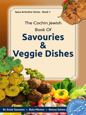 cover image of The Cochin Jewish Book of Savouries and Veggie Dishes
